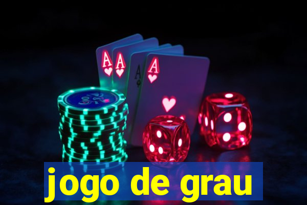 jogo de grau